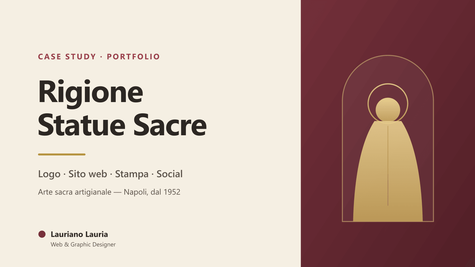 Progetto Rigione Statue Sacre realizzato da Lauriano Lauria